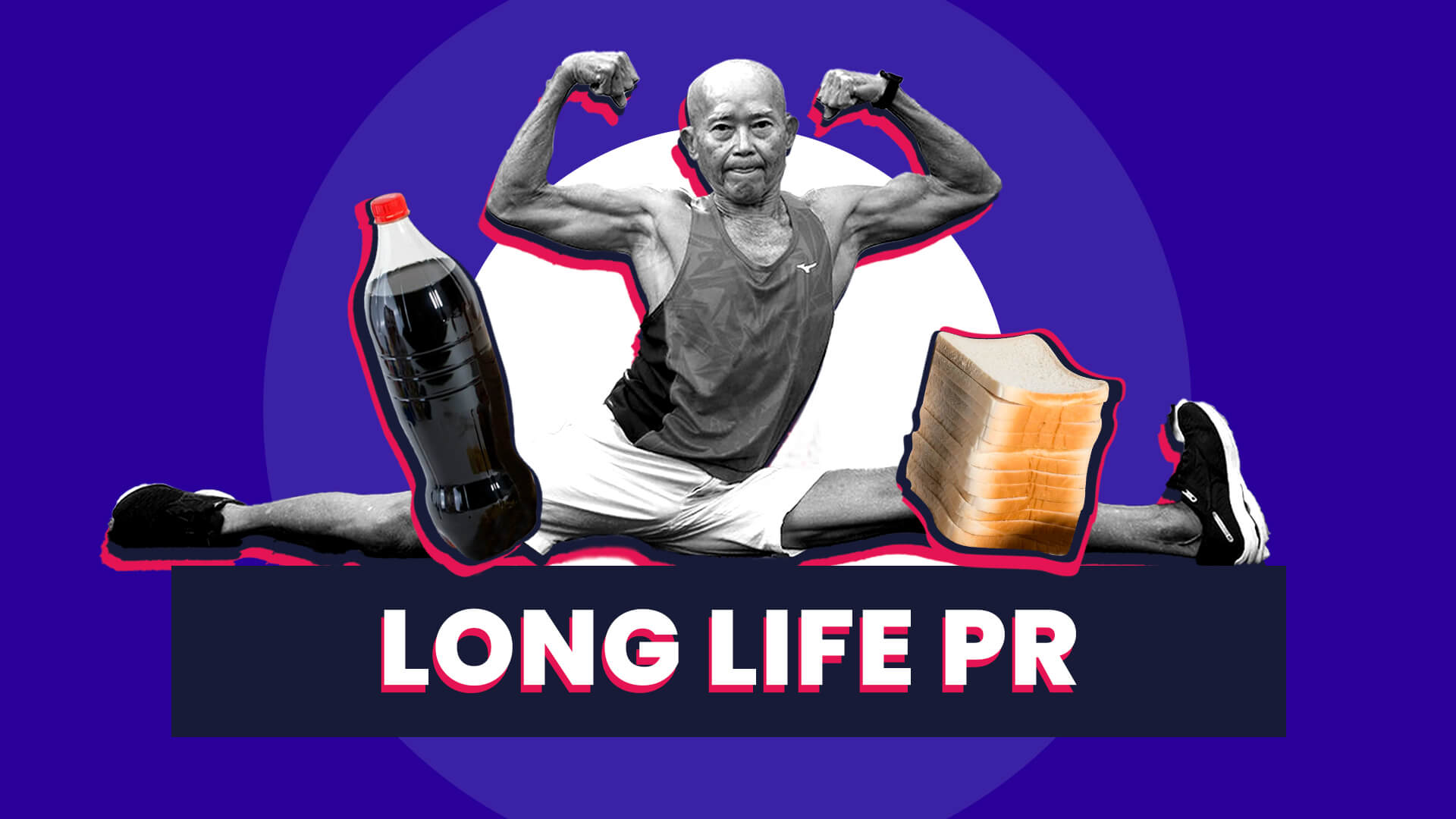The title 'long life PR' is on a banner overlaid images of a strong older man to depict the bluezones and power of food
