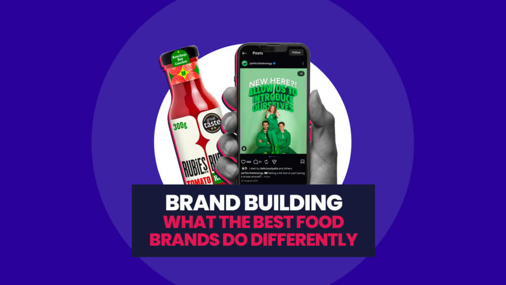 Brand Building: What the Best Food Brands Do Differently